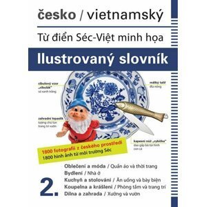 Česko-vietnamský ilustrovaný slovník 2. - Hrachová Jana Dolanská