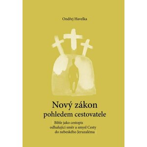 Nový zákon pohledem cestovatele - Ondřej Havelka