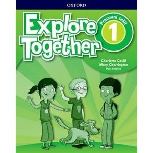 Explore Together 1 Activity Book (SK verze) - Charlotte Covill