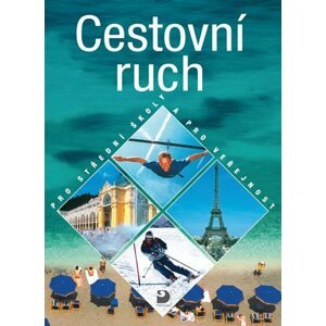 Cestovní ruch pro SŠ a veřejnost, 3.  vydání - Eva Morávková