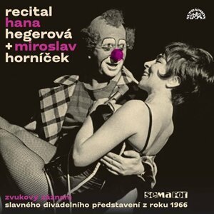 Recital 1966 - Hana Hegerová & M. Horníček -2CD - Hana Hegerová