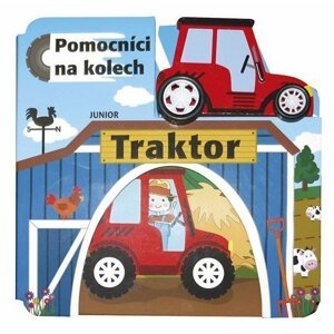 Traktor - Pomocníci na kolech + dřevěný, ekologicky nezávadný traktůrek - kolektiv autorů