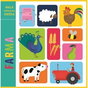 Farma - Malá obrázková knížka - Amy Cartwright