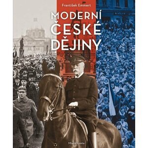 Moderní české dějiny - František Emmert