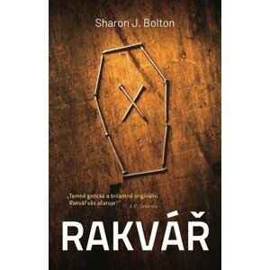 Rakvář - Sharon J. Bolton