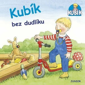 Kubík bez dudlíku - kolektiv autorů