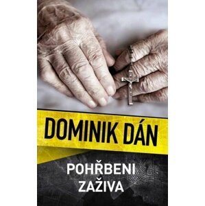 Pohřbeni zaživa - Dominik Dán