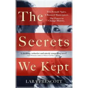 The Secrets We Kept - Lara Prescott