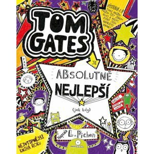 Tom Gates 5 - Je absolutně nejlepší (jak kdy) - Liz Pichon