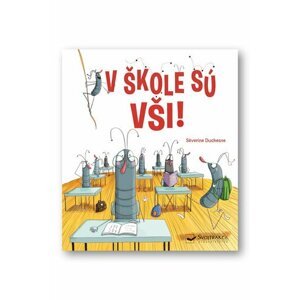 V škole sú vši! - Séverine Duchesne