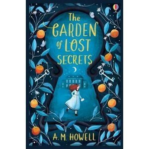 The Garden of Lost Secrets - A. M. Howell