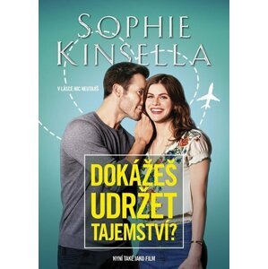 Dokážeš udržet tajemství? - Sophie Kinsella