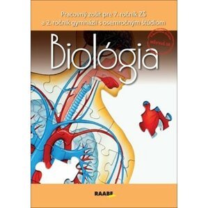 Biológia Pracovný zošit pre 7. ročník ZŠ a 2. ročník gymnázií - Eva Ihringová; Jana Višňovská