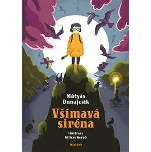 Všímavá siréna - Mátyás Dunajcsik