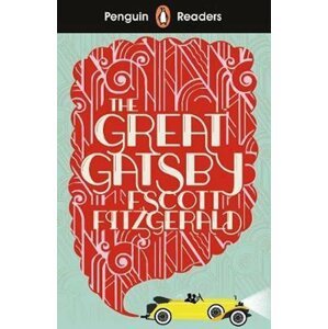 Penguin Readers Level 3: The Great Gatsby - Francis Scott Fitzgerald