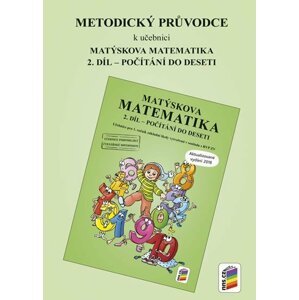 Metodický průvodce k Matýskově matematice 2. díl - aktualizované vydání 2018