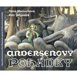 Andersenovy pohádky - 2 CD (Čte Hana Maciuchová a Petr Štěpánek) - Hans Christian Andersen