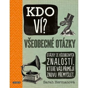 KDO VÍ? Všeobecné otázky - Sarah Hermanová