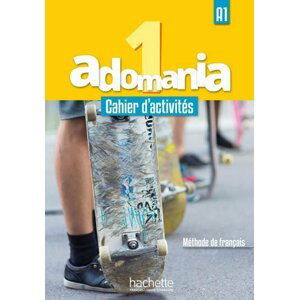 Adomania 1 (A1) Cahier d´activités + CD audio + Parcours digital, 1.  vydání -  kolektiv autorů