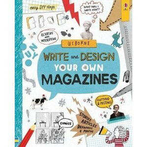 Write and Design Your Own Magazines - Sarah Hull