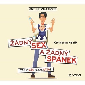 Žádný sex a žádný spánek (audiokniha) - Pat Fitzpatrick