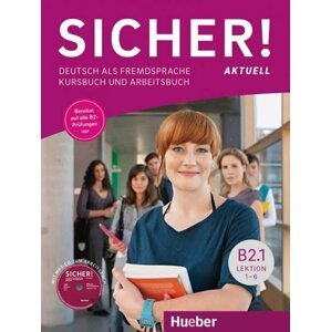 Sicher! aktuell B2/1 - KB+AB+CD z. AB, Lekt. 1-6