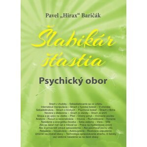 Šlabikár šťastia 5 - Psychický obor - Pavel Baričák