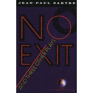 No Exit and Three Other Plays - Jean-Paul Sartre