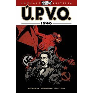 Ú.P.V.O. 09: 1946 - Mike Mignola