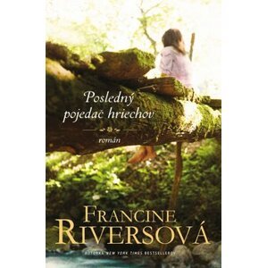 Posledný pojedač hriechov - Francine Rivers