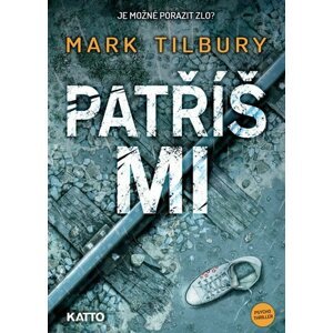 Patříš mi - Mark Tilbury