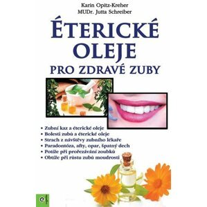 Éterické oleje pro zdravé zuby - Karin Opitz-Kreher