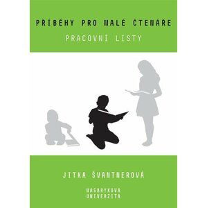 Příběhy pro malé čtenáře - Pracovní listy - Jitka Švantnerová