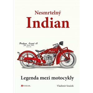 Nesmrtelný Indian - Vladimír Souček