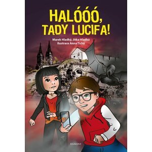 Halóóó, tady Lucifa! - Jitka Hladká