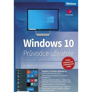 Windows 10 - Průvodce uživatele - Josef Pecinovský