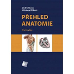 Přehled anatomie, 4.  vydání - Ondřej Naňka