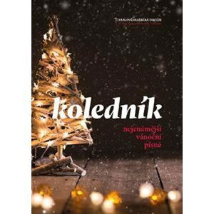 Koledník - nejznámější vánoční písně - autorů kolektiv