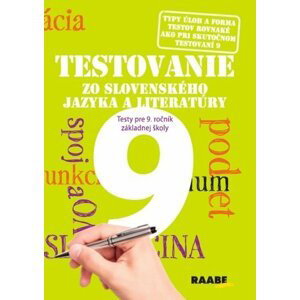 Testovanie zo slovenského jazyka a literatúry 9 Testy pre 9. ročník - Katarína Hincová; Mária Nogová; Tatiana Kočišová
