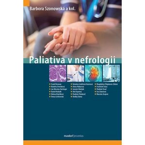 Paliativa v nefrologii - kolektiv autorů