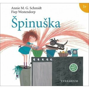 Špinuška - Annie M. G. Schmidt; Fiep Westendorp