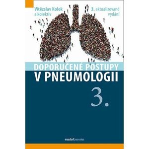 Doporučené postupy v pneumologii, 3. vydání - Vítězslav Kolek