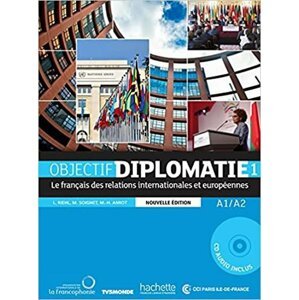 Objectif Diplomatie 1(A1/A2) Livre de l - Kolektiv autorů