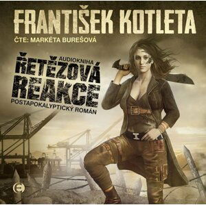 Řetězová reakce - CDmp3 (Čte Markéta Burešová) - František Kotleta