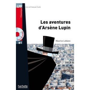 LFF B1: Les Aventures d´Arsene Lupin + CD audio MP3 - Maurice Leblanc