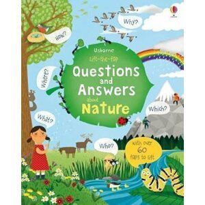 Lift-The-Flap Questions and Answers about Nature - Katie Daynes