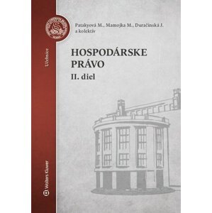 Hospodárske právo 2. diel - Mária Patakyová; Mojmír Mamojka; Jana Duračinská