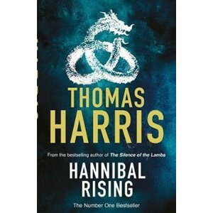 Hannibal Rising : (Hannibal Lecter) - Thomas Harris