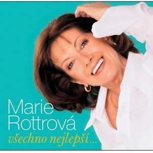 Marie Rottrová: Všechno nejlepší… LP - Marie Rottrová