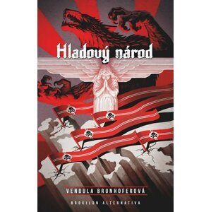 Hladový národ - Vendula Brunhoferová